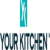 Your Kitchen